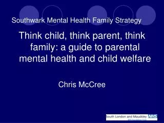 Southwark Mental Health Family Strategy