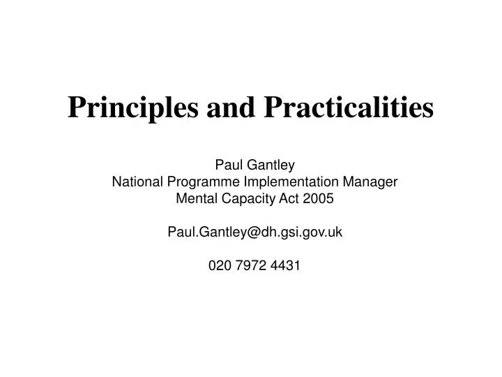 principles and practicalities