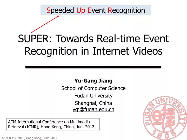 super towards real time event recognition in internet videos