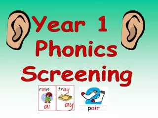 Year 1 Phonics Screening