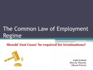 The Common Law of Employment Regime