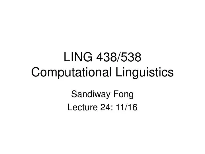 ling 438 538 computational linguistics