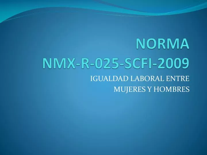 norma nmx r 025 scfi 2009