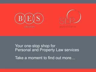 Your one-stop shop for Personal and Property Law services
