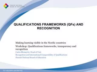 QUALIFICATIONS FRAMEWORKS (QFs) AND RECOGNITION