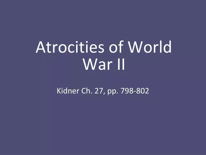 atrocities of world war ii
