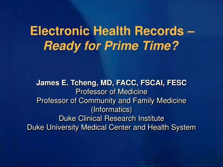 electronic health records ready for prime time