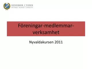 f reningar medlemmar verksamhet