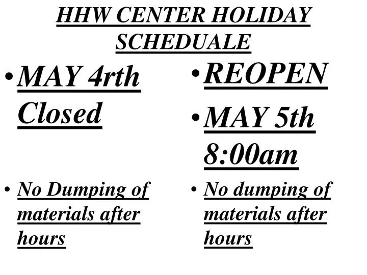 hhw center holiday scheduale