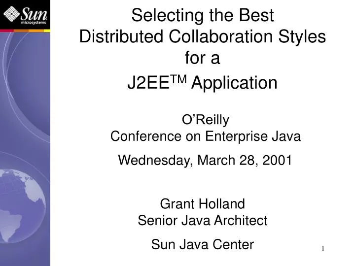 selecting the best distributed collaboration styles for a j2ee tm application