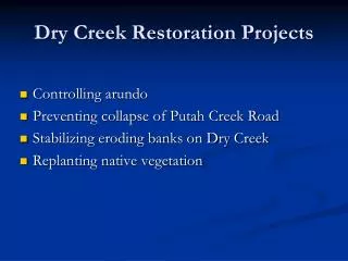 Dry Creek Restoration Projects