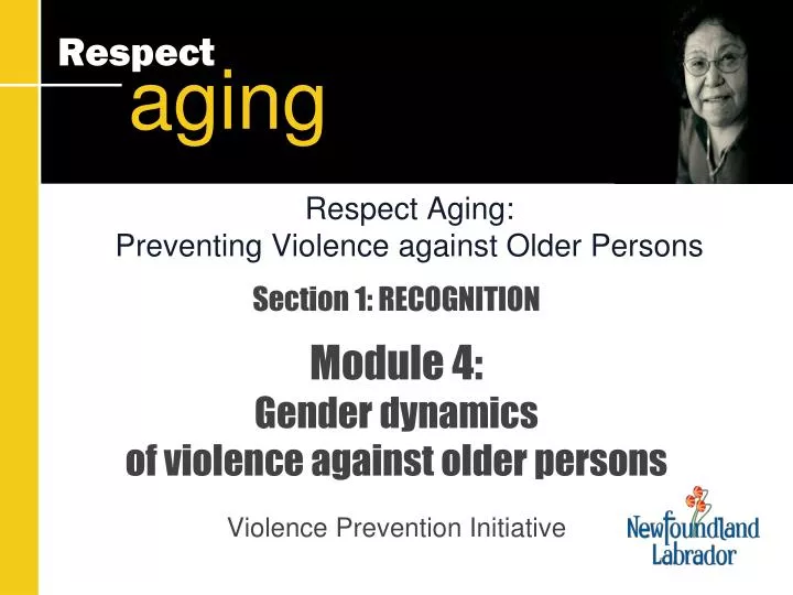 section 1 recognition module 4 gender dynamics of violence against older persons