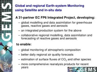 A 31-partner EC FP6 Integrated Project, developing: