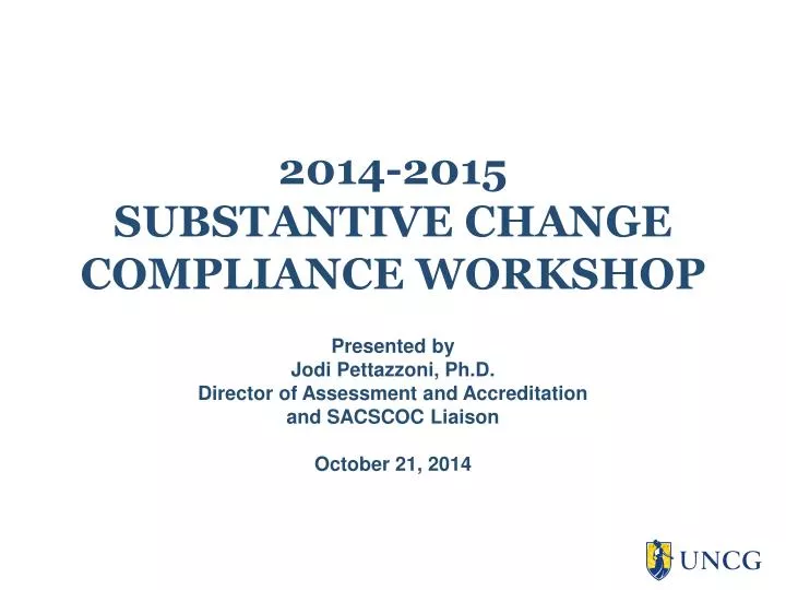 2014 2015 substantive change compliance workshop