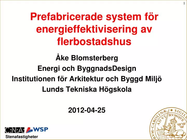 prefabricerade system f r energieffektivisering av flerbostadshus