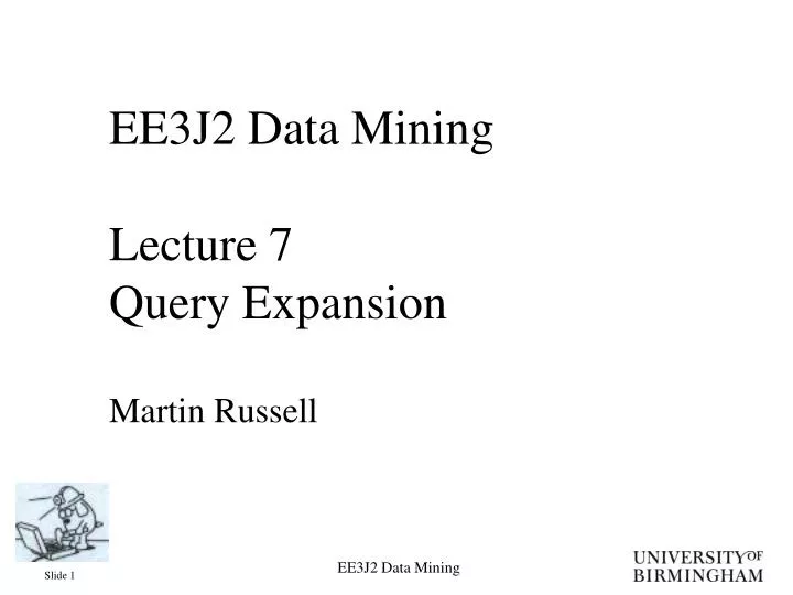 ee3j2 data mining lecture 7 query expansion martin russell