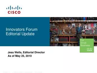 Innovators Forum Editorial Update