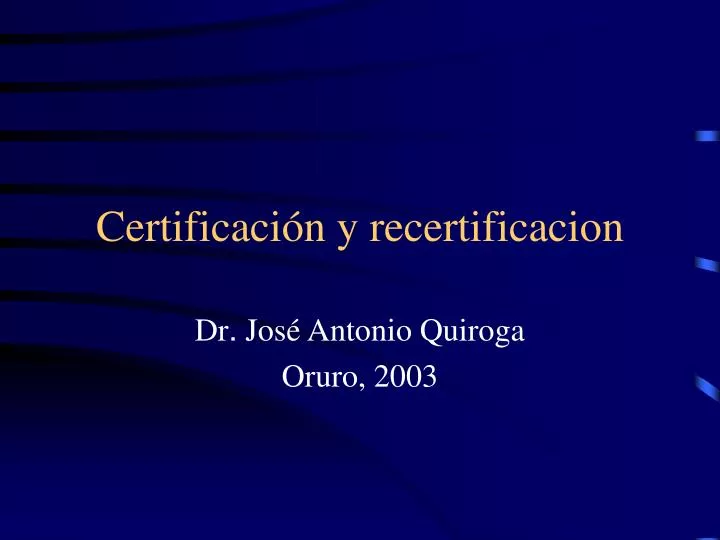 certificaci n y recertificacion