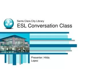 Santa Clara City Library ESL Conversation Class