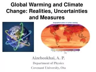 Global Warming and Climate Change: Realities, Uncertainties and Measures