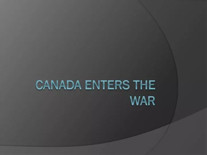canada enters the war