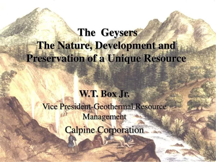 the geysers the nature development and preservation of a unique resource