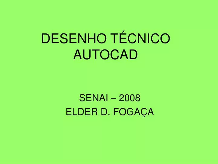 Ppt Desenho T Cnico Autocad Powerpoint Presentation Free Download