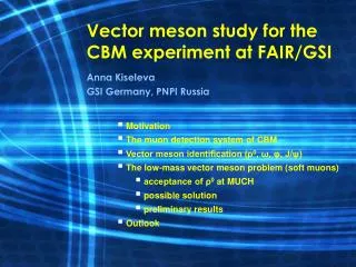 Vector meson study for the CBM experiment at FAIR/GSI