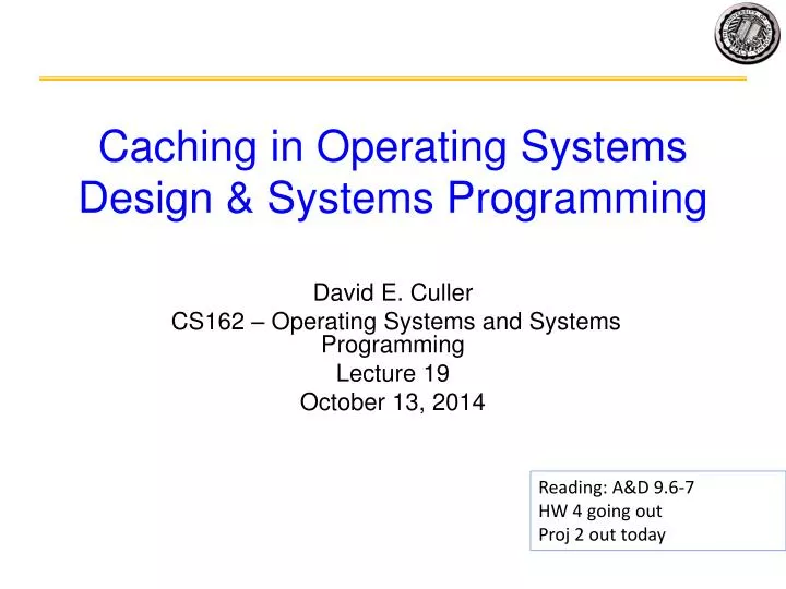caching in operating systems design systems programming
