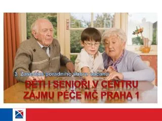 d ti i senio i v centru z jmu p e m praha 1