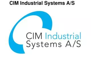 CIM Industrial Systems A/S