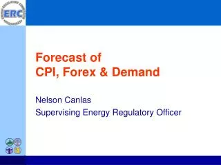 Forecast of CPI, Forex &amp; Demand