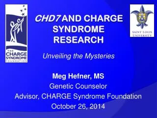 CHD7 and CHARGE Syndrome Research