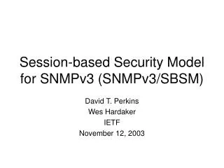 Session-based Security Model for SNMPv3 (SNMPv3/SBSM)