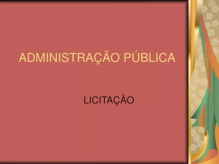 PPT - ADMINISTRAÇÃO PÚBLICA PowerPoint Presentation, Free Download - ID ...