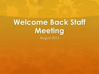 Welcome Back Staff Meeting