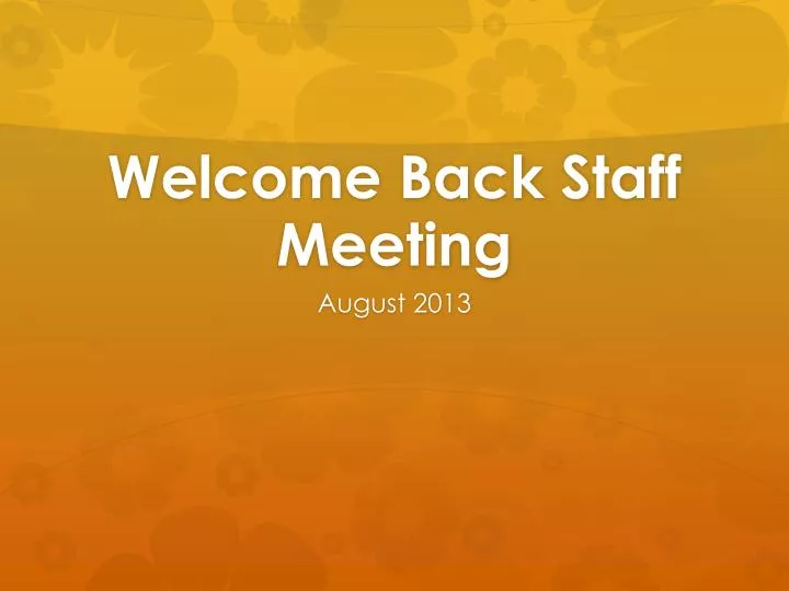 welcome back staff meeting