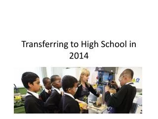 Transferring to High School in 2014