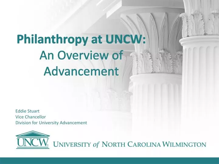 philanthropy at uncw an overview of advancement