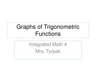 Graphs of Trigonometric Functions