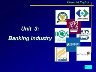 Unit 3: Banking Industry