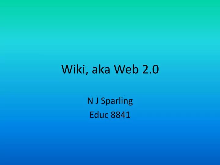 wiki aka web 2 0
