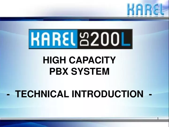high capacity pbx system technical introduction