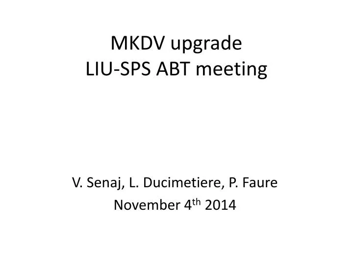 mkdv upgrade liu sps abt meeting