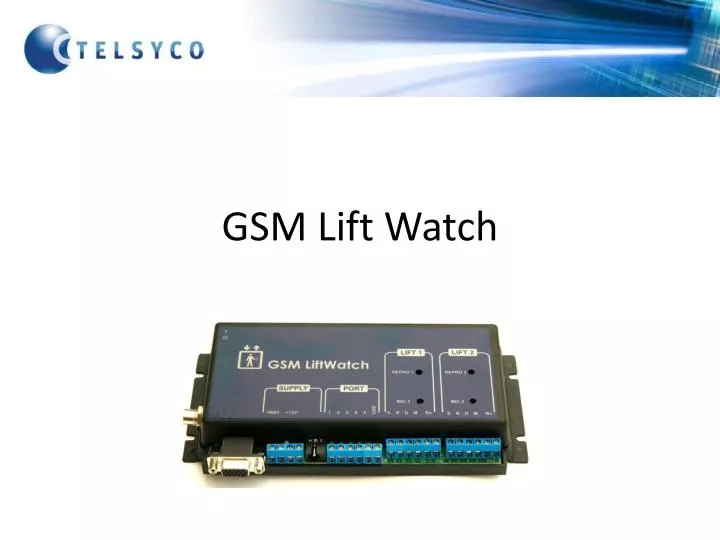 gsm lift watch