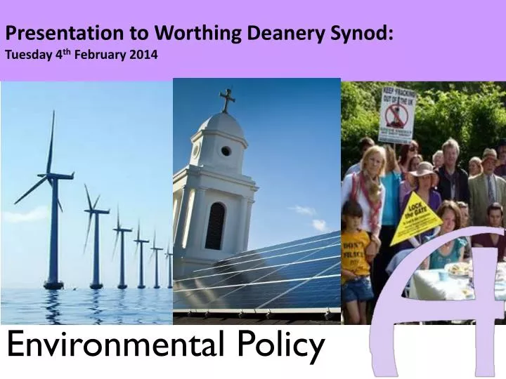 presentation to worthing deanery synod tuesday 4 th february 2014