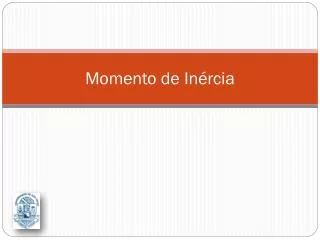 momento de in rcia