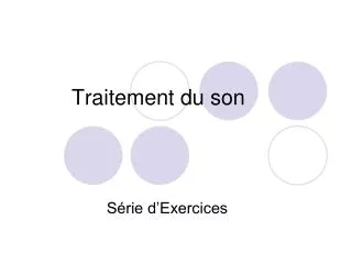 traitement du son