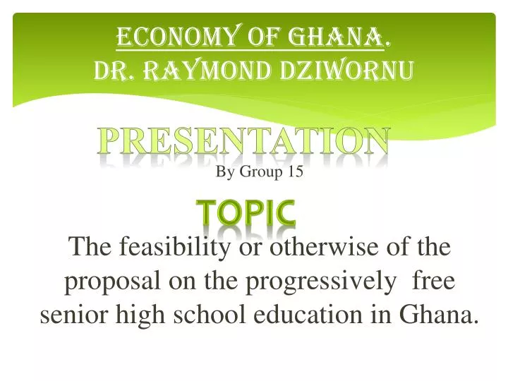 economy of ghana dr raymond dziwornu