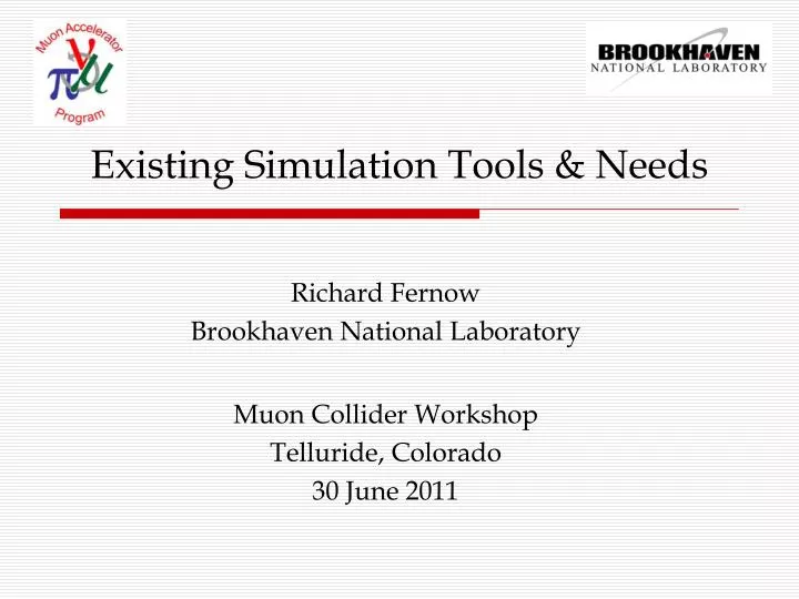 existing simulation tools needs